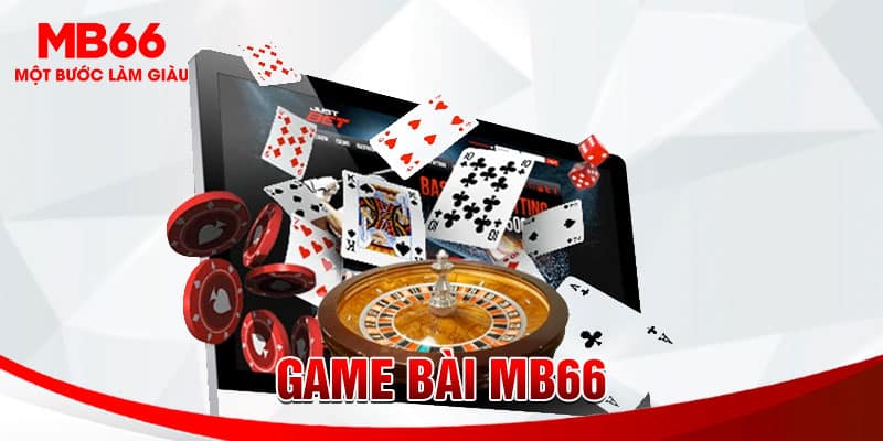 Sảnh game bài MB66 có nhiều ưu điểm nổi bật 